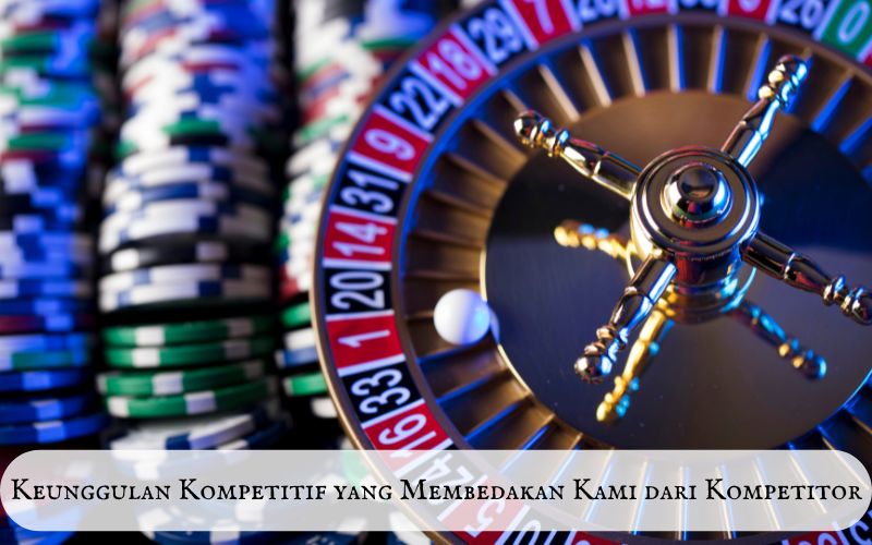 Keunggulan Kompetitif yang Membedakan Kami dari Kompetitor